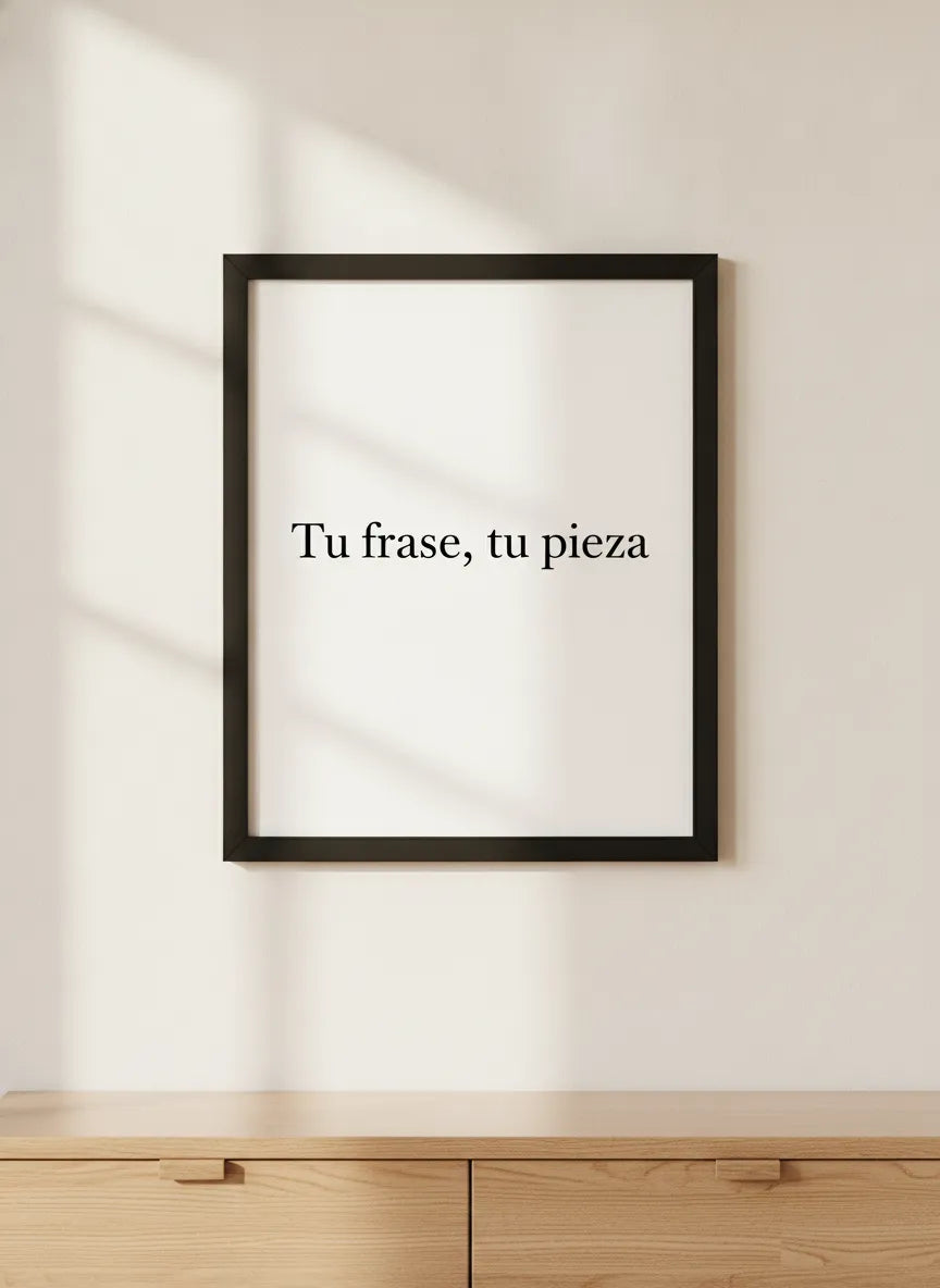 Cuadro personalizable | Tu frase, tu pieza