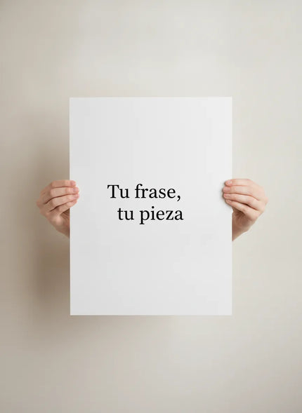Poster personalizable | Tu frase, tu pieza
