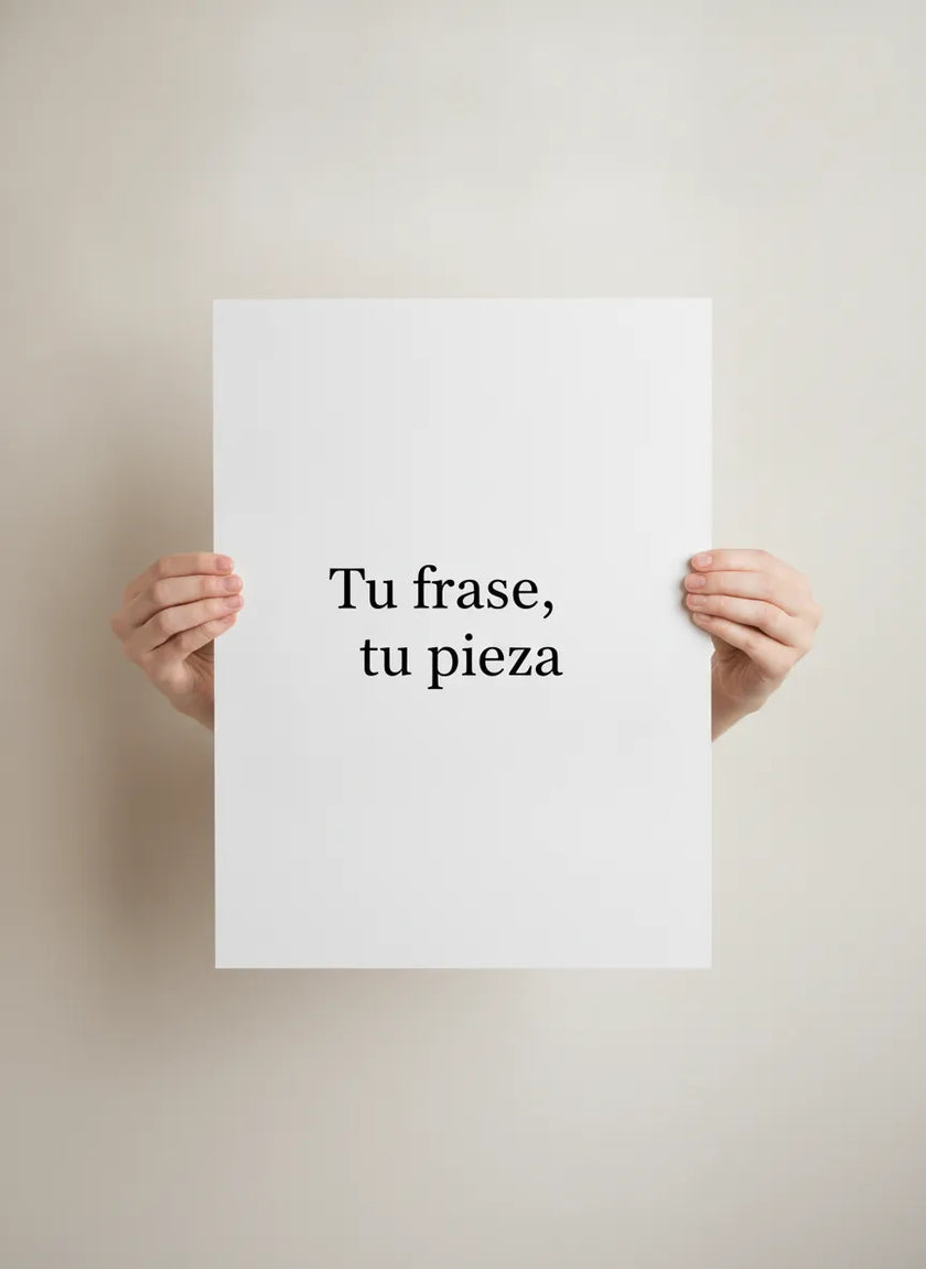 Poster personalizable | Tu frase, tu pieza